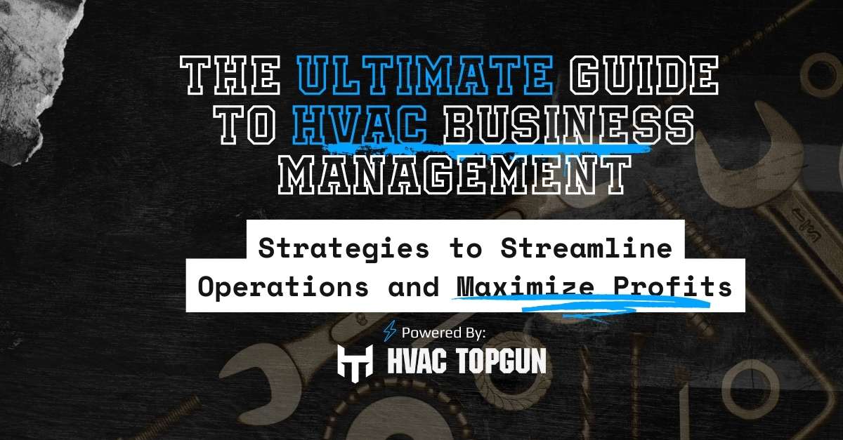 The Ultimate Guide to HVAC Business Management: